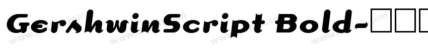 GershwinScript Bold字体转换